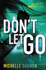 Don't Let Go (Don't Turn Around) - Michelle Gagnon