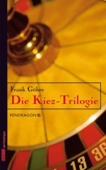 Die Kiez-Trilogie (German Edition) - Frank Göhre