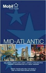 Mobil 2009 Travel Guide Mid Atlantic (Mobil Travel Guide Mid-Atlantic (Dc, De, MD, Nj, Pa, Va, Wv)) - Mobil Travel Guides