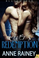 River's Redemption - Anne Rainey