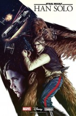 Star Wars: Han Solo (Star Wars (Marvel)) - Marjorie M. Liu, Mark Brooks