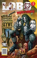 Lobo: Wyzwolony - część 1 - Alex Horley, Keith Giffen