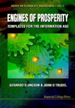 Engines of Prosperity: Templates for the - Gerardo R. Ungson, Ungson, John Trudell