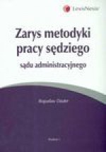 Zarys metodyki pracy sędziego sądu administracyjnego - Bogusław Dauter