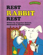 Rest, Rabbit, Rest - Jacquelyn Reinach, Ruth L. Perle, Richard Hefter