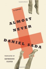 Almost Never - Daniel Sada, Katherine Silver