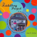 The Heidelberg Project: A Street of Dreams - Linda McLean