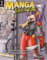 Manga Secrets - Lea Hernandez, Hernandez