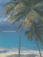 Travel Notes Themed Mini Notebook - Leslie Geddes-Brown, Jan Baldwin