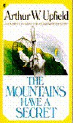 The Mountains Have a Secret - Arthur W. Upfield