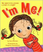 I'm Me! - Sara Sheridan, Margaret Chamberlain