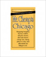 Mr. Cheap's Chicago, 2nd Edition - Michelle Roy Kelly, Jennifer M. Wood