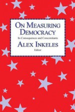 On Measuring Democracy - Alex Inkeles