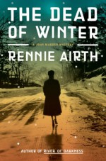 The Dead of Winter - Rennie Airth