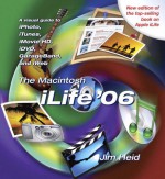 The Macintosh iLife '06 - Jim Heid