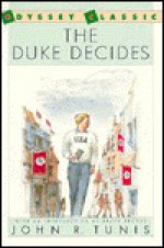 Duke Decides - John R. Tunis, Bruce Brooks