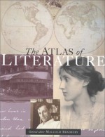 The Atlas of Literature - Malcolm Bradbury