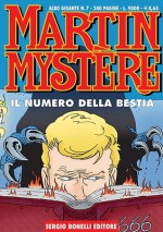 Martin Mystère Albo Gigante n. 7: Il numero della bestia - Alfredo Castelli, Giancarlo Alessandrini, Luisa Zancanella