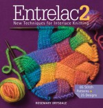 Entrelac 2: New Techniques for Interlace Knitting - Rosemary Drysdale