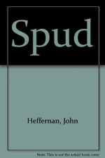 Spud - John Heffernan