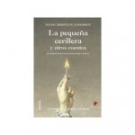 La pequeña cerillera y otros cuentos (Cuentos completos II) - Hans Christian Andersen, Javier Sáez Castán, Enrique Bernárdez Sanchís