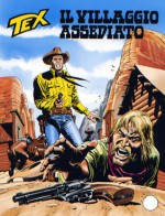 Tex n. 552: Il villaggio assediato - Claudio Nizzi, Mario Milano, Claudio Villa