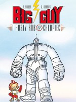 Big Guy i Rusty robochłopiec - Frank Miller, Geof Darrow