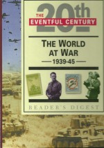 The World at War 1939 - 45 (20th The Eventful Century) No.4 - Christine Noble