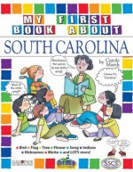 My First Book About South Carolina (The South Carolina Experience) - Carole Marsh, Kathy Zimmer