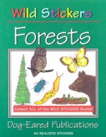 Wild Stickers - Forests - Sharon Torvik, Nancy Field
