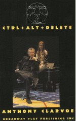 Ctrl+Alt+Delete - Anthony Clarvoe