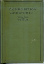 Composition And Rhetoric by Practice - William Williams, BA, J.C. Tressler