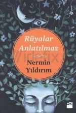 Rüyalar Anlatılmaz - Nermin Yıldırım