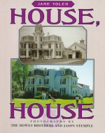 House, House - Jane Yolen, Jason Stemple