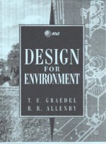 Design For Environment - Braden R. Allenby, T. E. Graedel