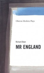 Mr. England - Richard Bean