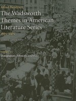 The Wadsworth Themes in American Literature Series, 1865-1915: Theme 11: Immigration, Ethnicity, and Race - Alfred Bendixen