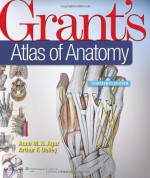 Grant's Atlas of Anatomy, 13th Edition - Anne M. R. Agur, Arthur F. Dalley