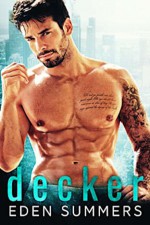 Decker (Hunting Her #2) - Eden Summers