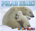 Polar Bears - Jill Anderson