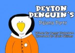 Peyton Penguin's Pajama Party - Tammy Fitzherbert, Richie Williams