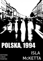 Polska, 1994 - Isla McKetta