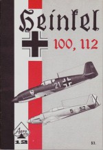 Heinkel 100, 112 - Heinz J. Nowarra, Uwe Feist, R.S. Hirsch