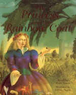 The Princess and the Rainbow Coat - Fabian Negrin