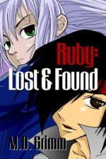 Ruby: Lost and Found - M.D. Grimm