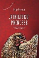 „Kiriliukų“ princesė - Darja Doncova, Janina Šidlauskienė, Donatas Masilionis