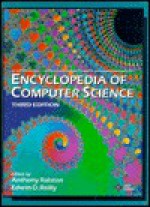 Encyclopedia of Computer Science - Anthony Ralston, Edwin D. Reilly