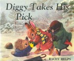 Diggy Takes His Pick - Racey Helps