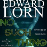 No Such Thing - Edward Lorn, Edward Lorn, Audio Élan