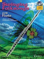Swinging Folksongs for Flute [With CD (Audio)] - Dirko Juchem